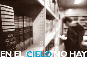 En el cielo no hay