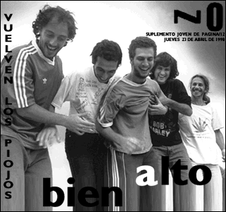 Bien alto - Vuelven los Piojos