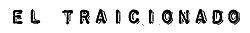El traicionado