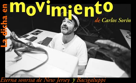 La dicha en movimiento - Eterna sonrisa de New Jersey y Bicagaluppi, de Carlos Sor&iacute;n