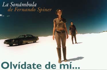 Olv&iacute;date de m&iacute; - La son&aacute;mbula, de Fernando Spiner