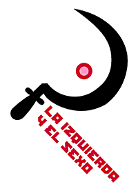 LA IZQUIERDA Y EL SEXO