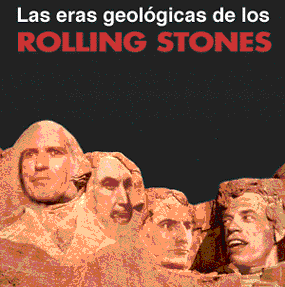 Las eras geol&Ucirc;gicas de los Rolling Stones