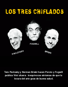 LOS TRES CHIFLADOS