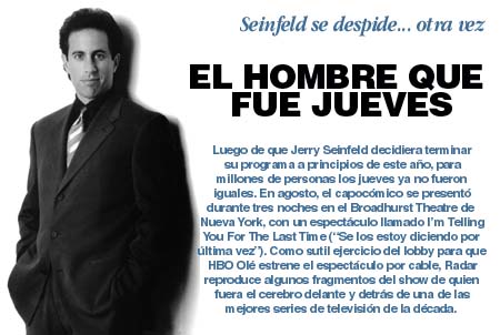 SEINFELD: EL HOMBRE QUE FUE JUEVES