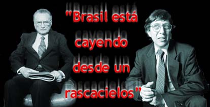 “Brasil está cayendo desde un rascacielos”
