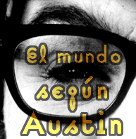 El mundo segun Austin