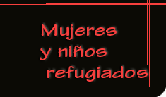 Mujeres y niños refugiados