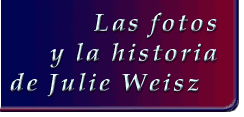 Las fotos y la historia de Julie Weisz