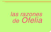 Las razones de Ofelia