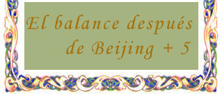 El balance después de Beijing + 5