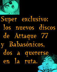 Lo nuevo de Ataque 77 y Babasónicos