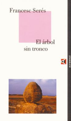 /fotos/libros/20070304/notas_i/el-arbol-sin-tronco.jpg