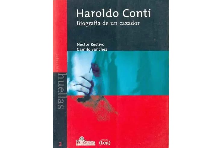 Biografia de un Cazador, Haroldo Conti