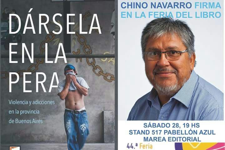 Fernando "Chino" Navarro, responsable de una investigación que tomó forma de libro.