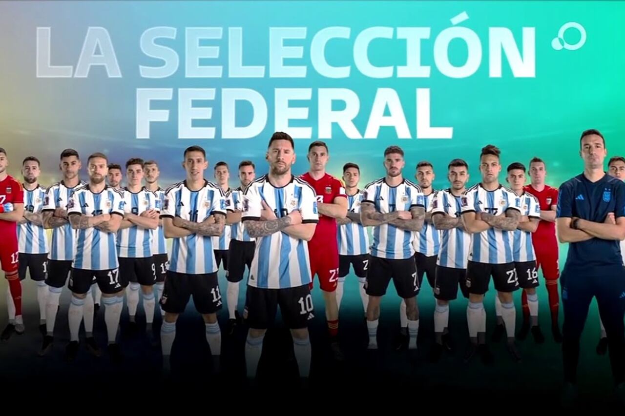 "La Selección federal en el canal más federal", rezaba el spot de TV Pública para la selección argentina en el Mundial Qatar 2022.