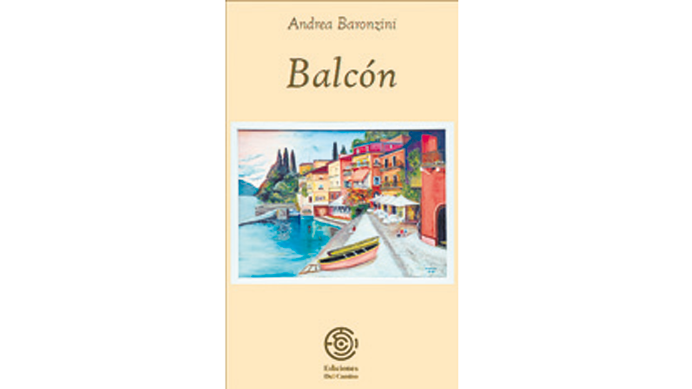 Balcón Andrea Baronzini Ediciones Del Camino 108 páginas