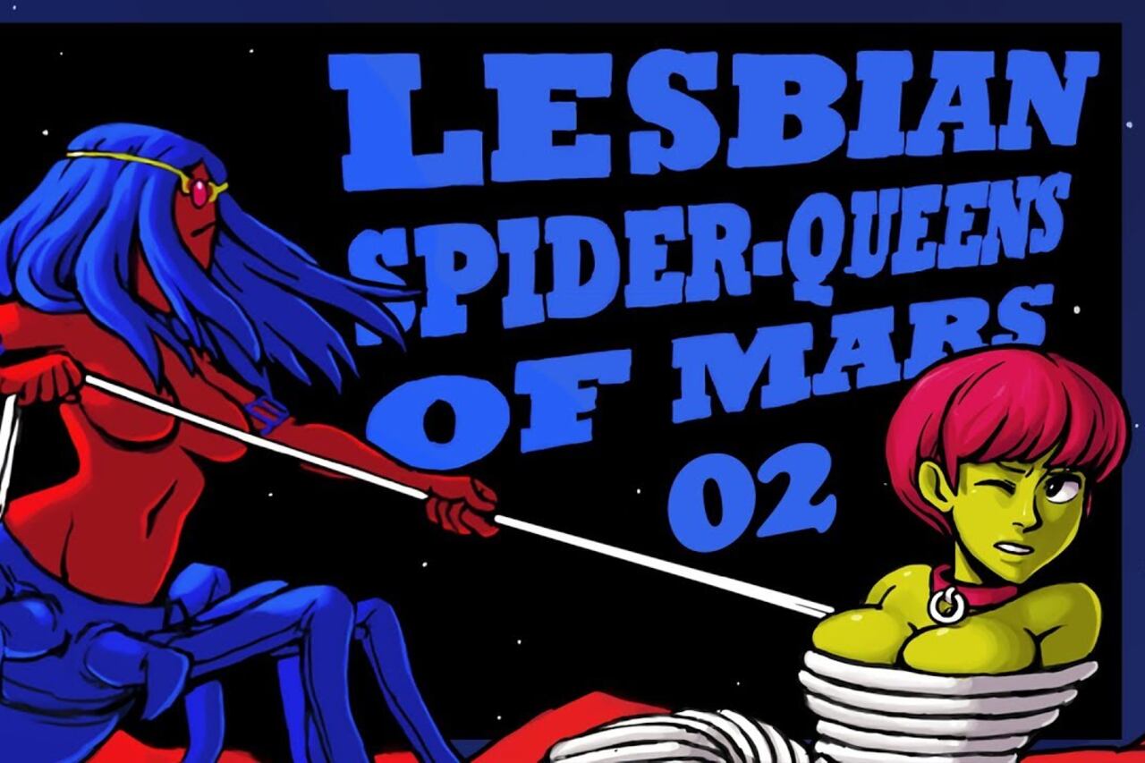 Lesbian Spider-Queens of Mars (2014)