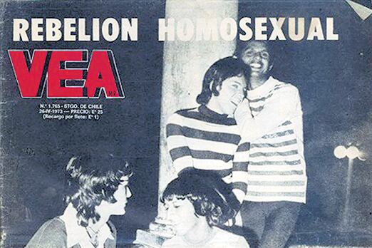 Revista Vea, abril 1973. Tapa sobre la primera manifestación homosexual de América latina en la Plaza de Armas de Santiago de Chile, meses antes del golpe de Estado