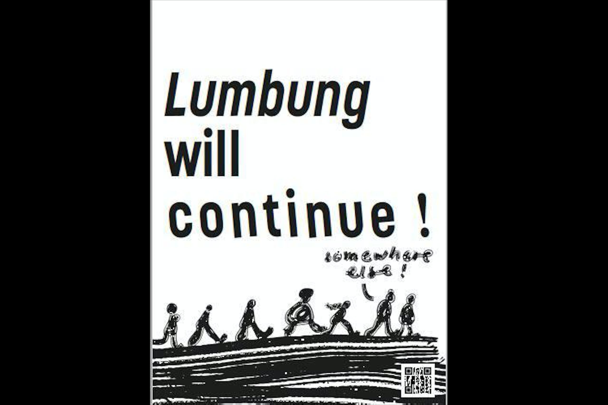 Uno de los afiches que se pegaron en Kassel para anunciar que la organización de los colectivos artísticos seguirá "en otro lado".