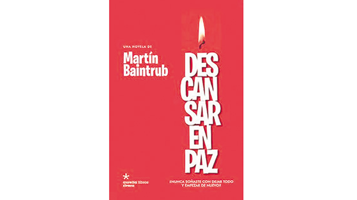 Descansar en paz Martín Baintrub 183 páginas Aurelia rivera