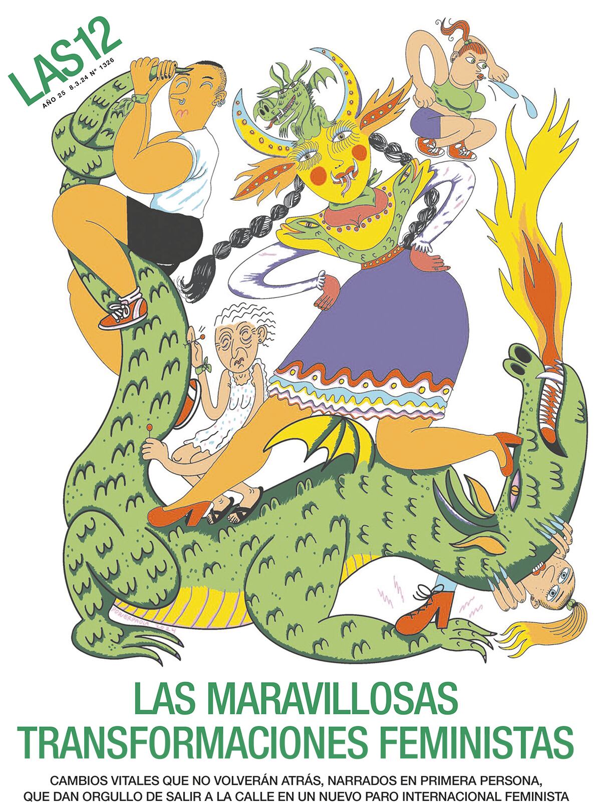 Las maravillosas transformaciones feministas - 07/03/2024