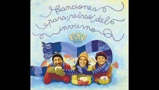 Borde Verde llevará a Télam sus Canciones para pasar el invierno.