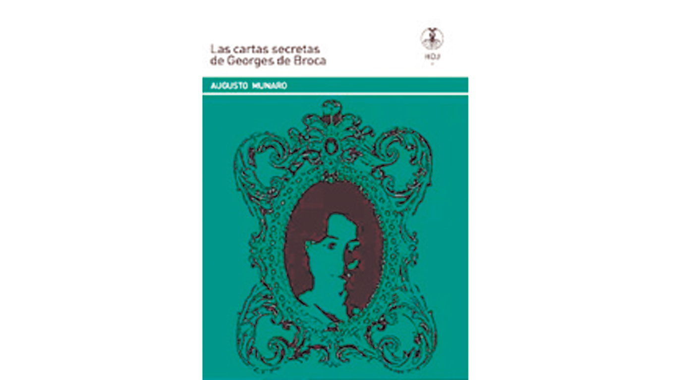Las cartas secretas de Georges de Broca Augusto Munaro Huesos de jibia 135 páginas