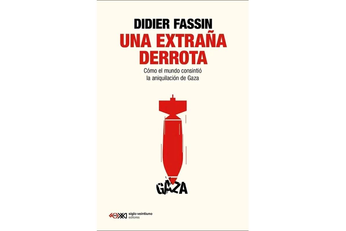 Una extraña derrota - Didier Fassin