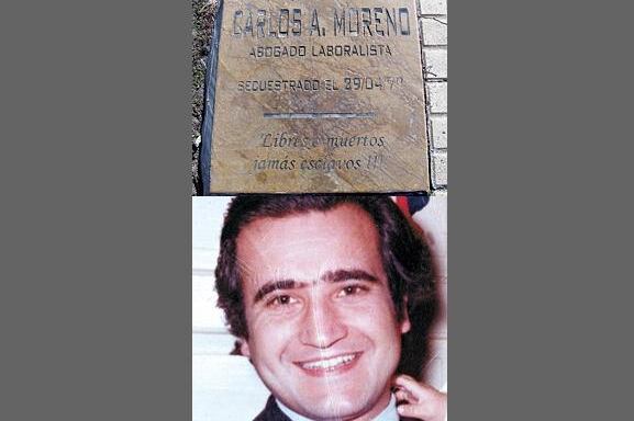 El abogado laboralista Carlos Alberto Moreno fue secuestrado y asesinado en mayo de 1977.