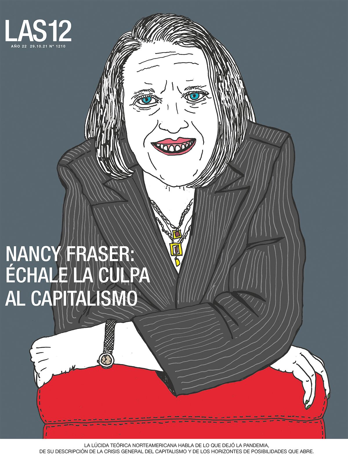 NANCY FRASER: ÉCHALE LA CULPA AL CAPITALISMO - 28/10/2021