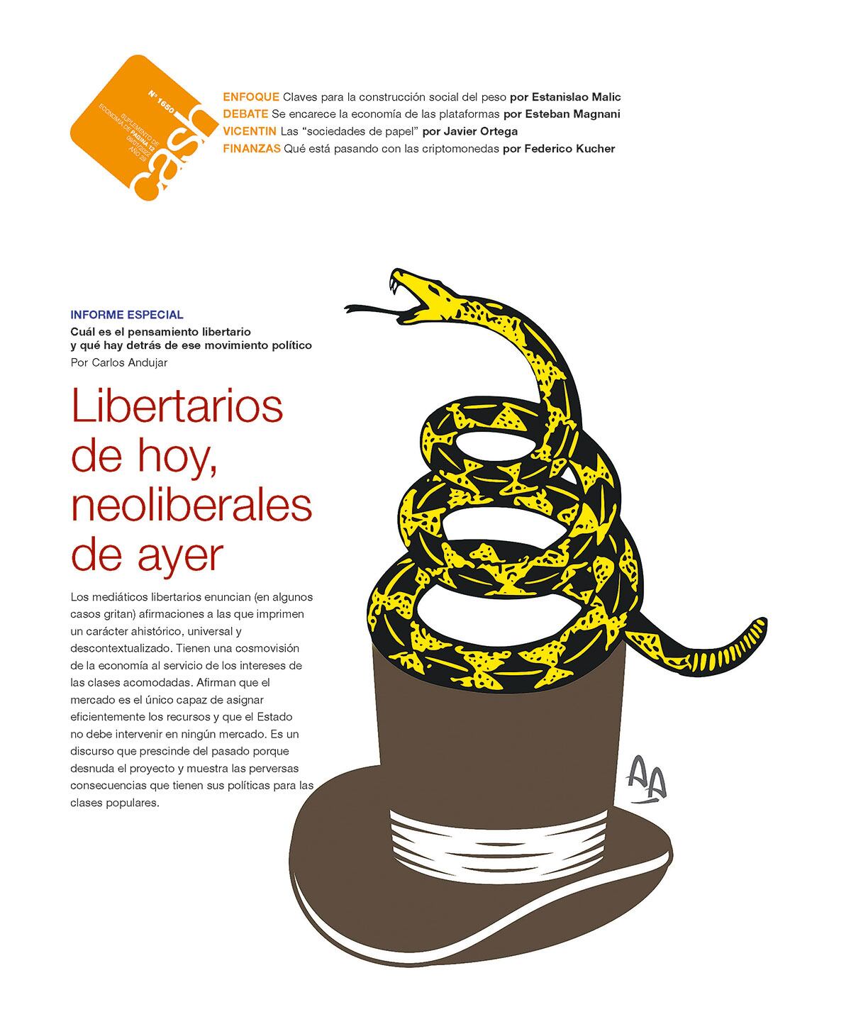 LIBERTARIOS DE HOY, NEOLIBERALES DE AYER - 08/01/2022
