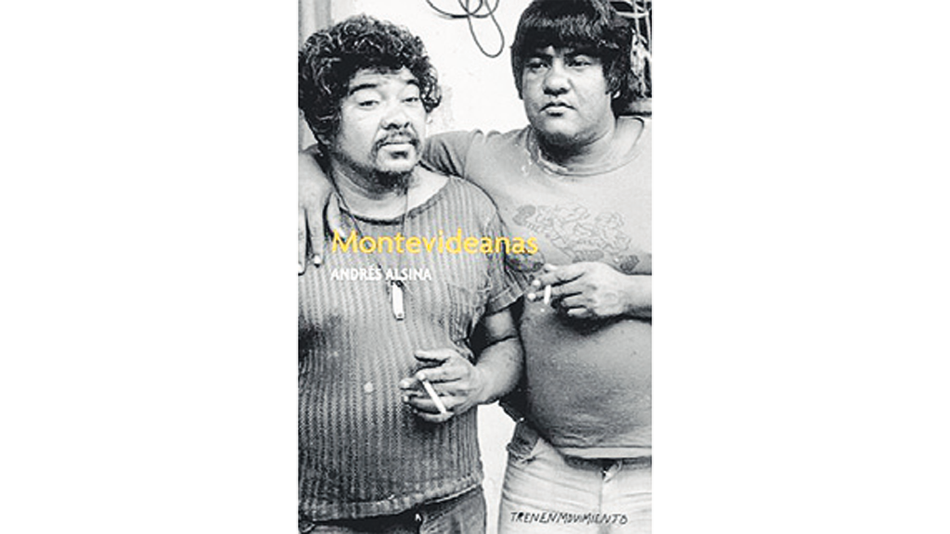 Montevideanas Andrés Alsina Tren en Movimiento 153 páginas