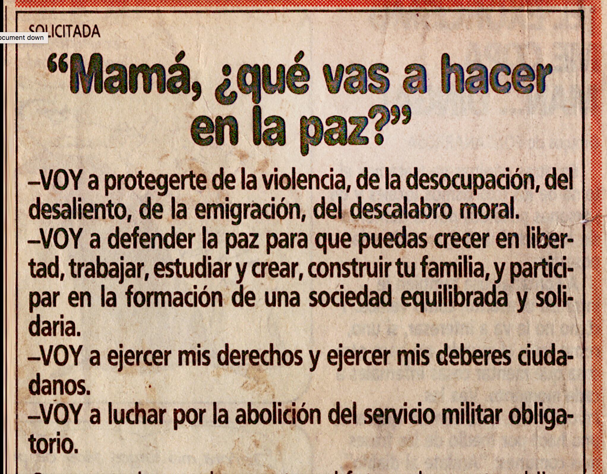 La solicitada pidiendo por la abolición del servicio militar obligatorio contaba con firmas como las de María Luisa Bemberg, Josefina Robirosa y Marta Lamas entre muchas otras.
