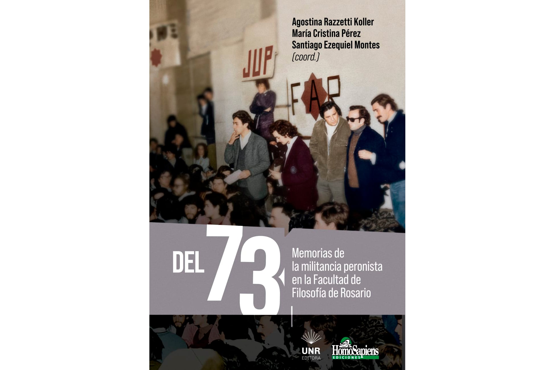 Tapa de libro Memorias de la militancia peronistas facultad de filosofia de Rosario