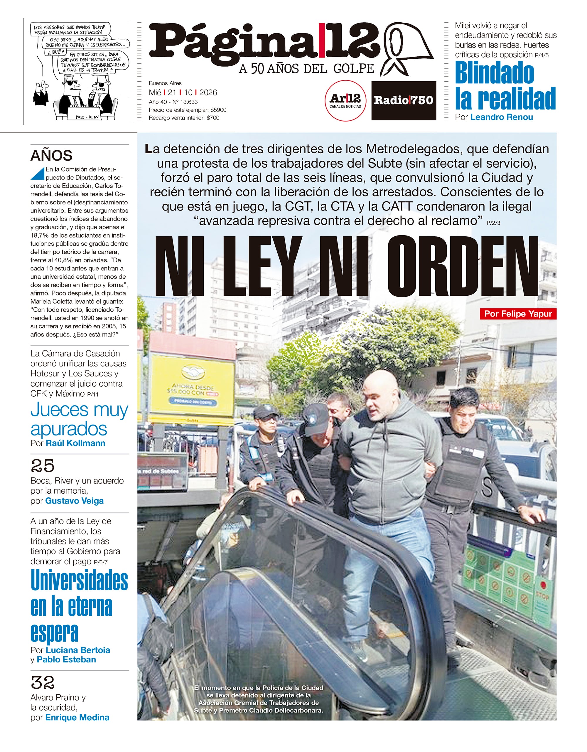 El momento en que la Policía de la Ciudad se lleva detenido al dirigente de la Asociación Gremial de Trabajadores de Subte y Premetro Claudio Dellacarbonara.